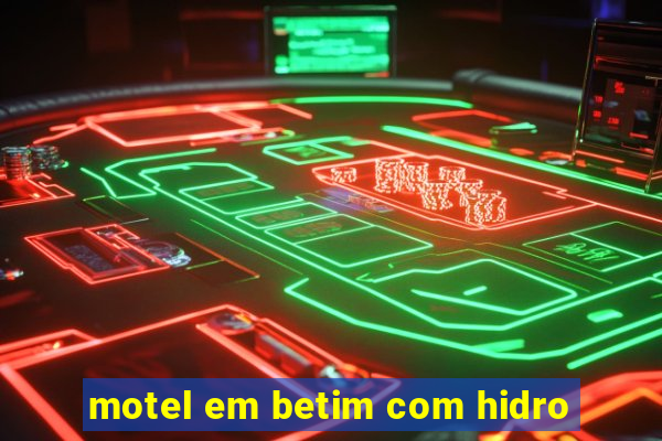 motel em betim com hidro